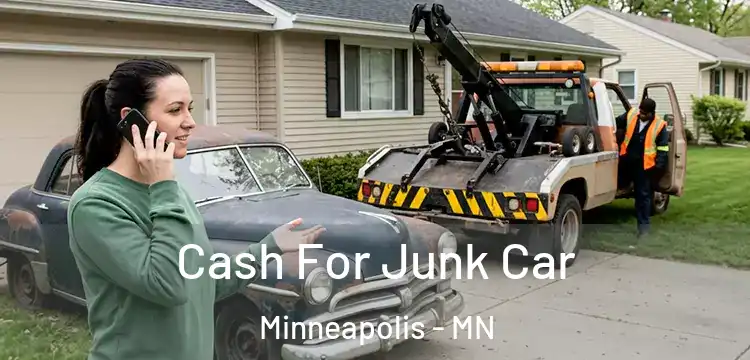 Cash For Junk Car Minneapolis - MN